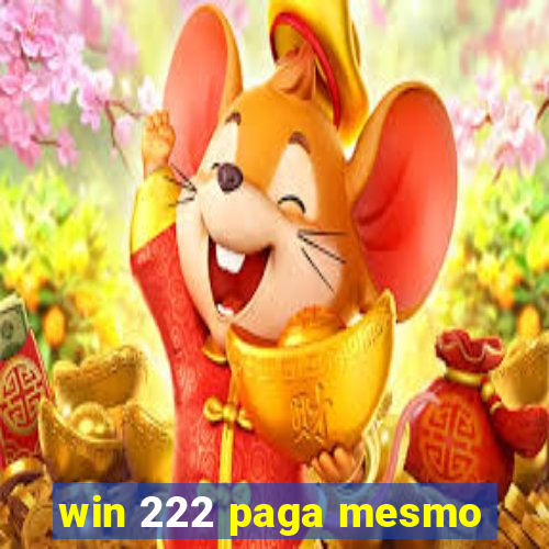 win 222 paga mesmo